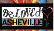 BE LOVED ASHEVILLE!